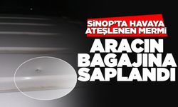 Sinop’ta havaya atılan mermi aracın bagajına saplandı