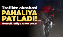 Sinop trafikte motosikletli akrobasiye rekor ceza!