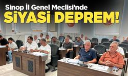 Sinop İl Genel Meclisi’nde CHP depremi!