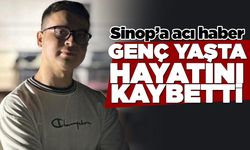 Sinop'a acı haber: Genç yaşta vefat etti!