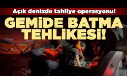Su alan gemide tahliye operasyonu yapıldı