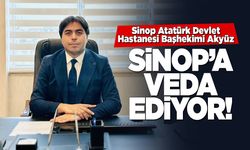 Sinop Atatürk Devlet Hastanesi Başhekimi Akyüz kente veda ediyor!