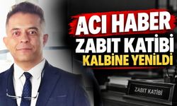Sinop'ta görevli zabıt katibinden acı haber!