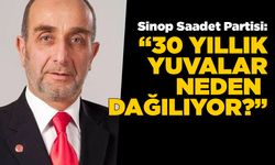 Sinop Saadet Partisi’nden dikkat çeken açıklama