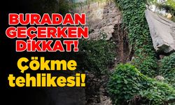 Buradan geçerken dikkat! Sinop’ta çökme tehlikesi