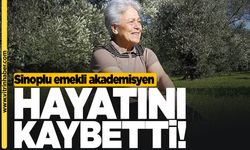 Sinoplu emekli akademisyenden acı haber