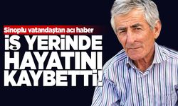 Sinoplu vatandaş çalıştığı iş yerinde ölü bulundu
