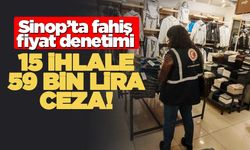 Sinop'ta fahiş fiyat ve yanıltıcı etikete geçit yok
