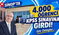 Sinop'ta KPSS Heyecanı: Yaklaşık 4 Bin Aday Geleceği İçin Ter Döktü