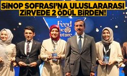 “Sinop Sofrası’na Uluslararası zirvede 2 ödül birden!