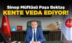 Sinop İl Müftüsü Paşa Bektaş’a yeni görev!