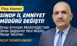 Sinop’ta Emniyet Müdürü Değişti! Yeni Müdür Recep Tecimer