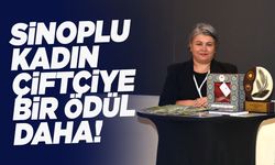 Sinoplu kadın çiftçinin başarısı ödülle taçlandı