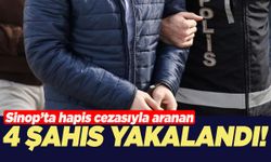 Sinop'ta hapis cezasıyla aranan 4 şahıs yakalandı