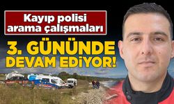 Sinop'ta kayıp polisi arama çalışmaları sürüyor