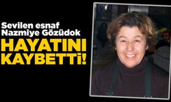 Sinoplu esnaf Nazmiye Gözüdok hayatını kaybetti
