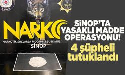 Sinop'ta yasaklı madde operasyonu: 4 tutuklama!