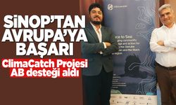 Sinop’tan Avrupa’ya başarı: ClimaCatch Projesi AB desteği aldı