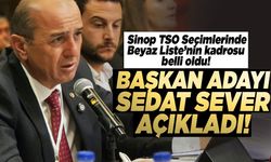 Sinop TSO Başkan Adayı Sever, aday kadrosunu açıkladı