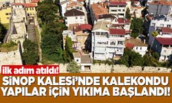 Sinop Kalesi’ndeki “kalekondu” yapıların yıkımına başlandı