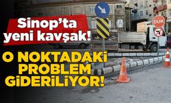Sinop’ta o noktaya yeni kavşak düzenlemesi!