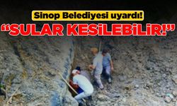 Sinop Belediyesi duyurdu: “Sular kesilebilir!”