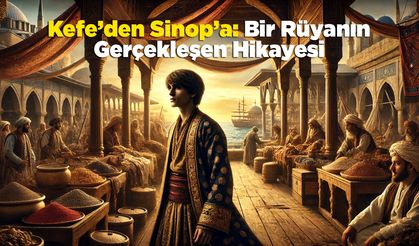 Bir rüyanın peşinden: Sinop’a uzanan kader