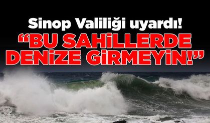 Sinop Valiliğinden bir günlük deniz uyarısı