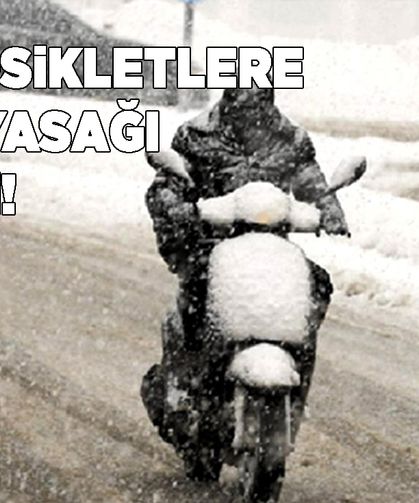 Sinop’ta motosikletlere trafiğe çıkış yasağı