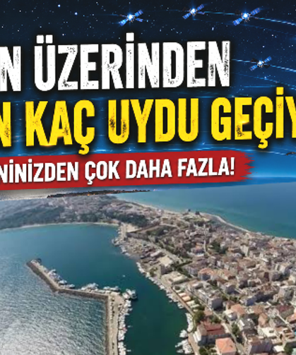 Sinop'un Üzerinden Her Gün Kaç Uydu Geçiyor? Cevap Tahmininizden Çok Daha Fazla!