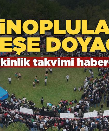 Sinop’ta hafta sonu güreş ve yayla şenlikleri düzenlenecek