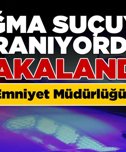 Yağma suçuyla aranan şahıs yakalandı