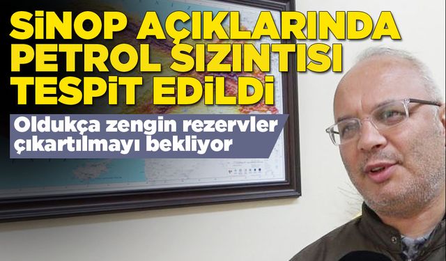 Sinop açıklarında petrol sızıntısına rastlandı