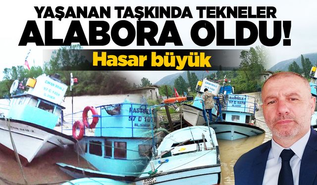 Yaşanan taşkında 3 tekne alabora oldu