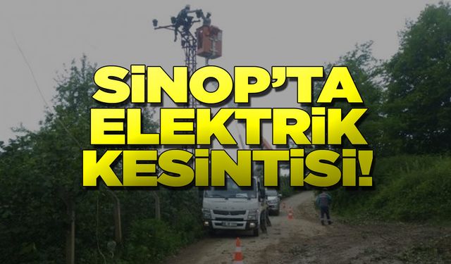 Sinop’ta planlı elektrik kesintisi yapılacak