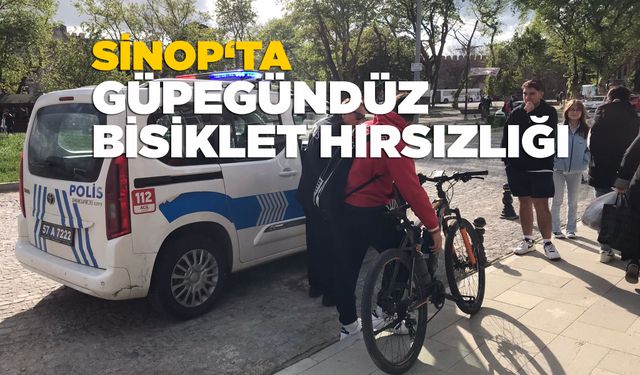 Sinop'ta güpegündüz bisiklet hırsızlığı
