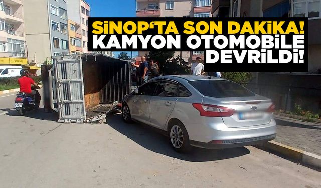 Sinop il merkezinde kamyon devrildi