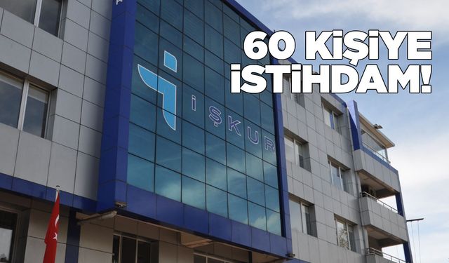 Sinop'ta 60 kişi istihdam edilecek