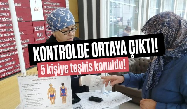 Sinop'ta 5 kişiye ön teşhis konuldu