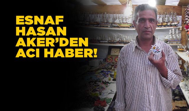 Sinop Tersane esnaflarından Aker hayatını kaybetti