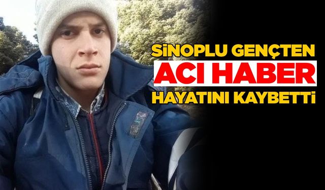 Sinoplu genç yaşamına son verdi