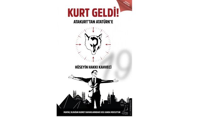 Hüseyin Hakkı Kahveci’den Türklerin Kutsal Sembolü Üzerine Sarsıcı Bir Anlatı; “Kurt Geldi”