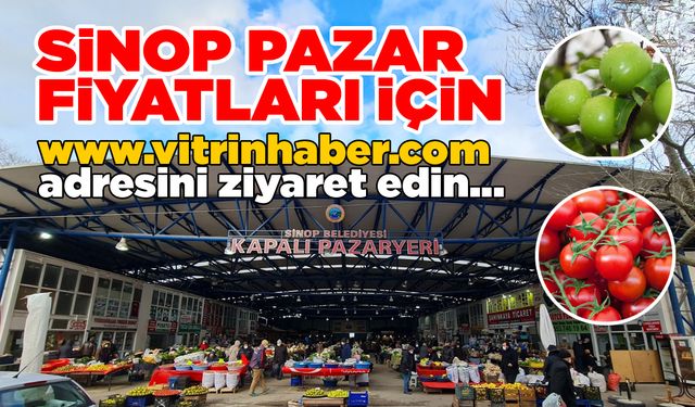 Sinop'ta bugünün pazar fiyatları