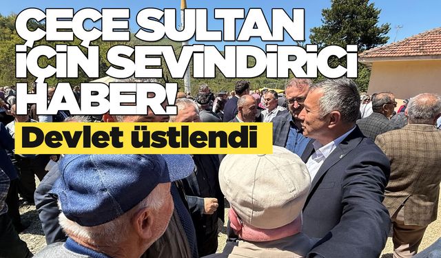 Çeçe Sultan'a Vakıflardan tam destek!