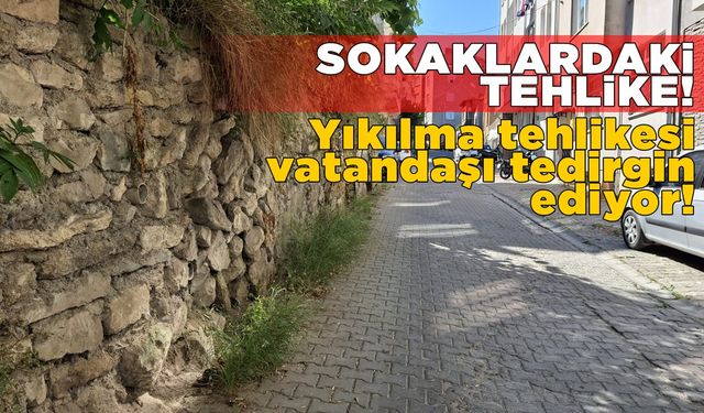 Sinop sokaklarında yığma taş duvar tehlikesi