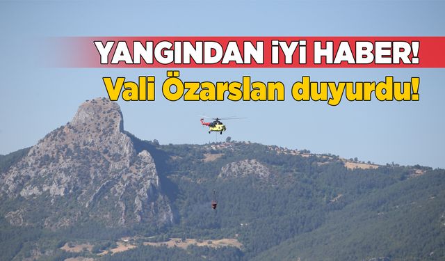 Durağan yangınından iyi haber geldi