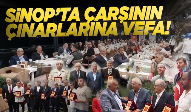 Sinop'ta çarşının çınarları unutulmadı!