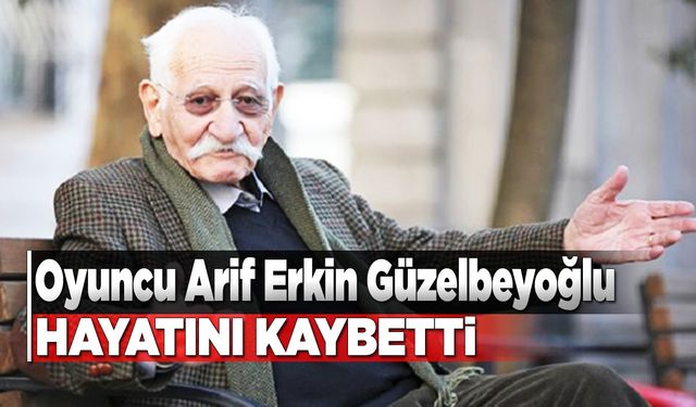 Usta oyuncu 90 yaşında hayatını kaybetti