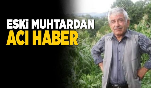 Sinoplu eski muhtar Demirsöz hayatını kaybetti