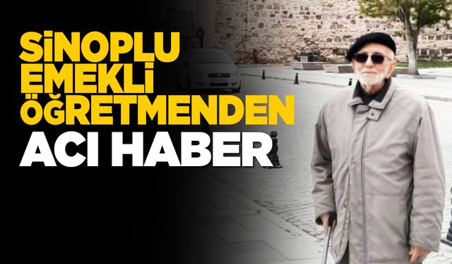 Emekli öğretmen İbrahim Dönmez hayatını kaybetti!